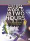 Tìm Hiểu Lịch Sử Thế Giới Qua Hai Tiếng - History Of The World In Two Hours