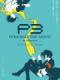 Persona 3 The Movie 3 - Falling Down