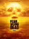 Xác Sống Đáng Sợ Phần 2 - Fear The Walking Dead Season 2