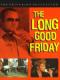 Ngày Đẫm Máu - The Long Good Friday