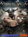 Huyền Thoại Vikings: Ngày Đen Tối - A Viking Saga The Darkest Day