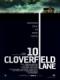 Căn Hầm - 10 Cloverfield Lane