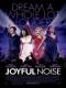 Giai Điệu Vui Tươi - Joyful Noise