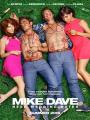 Tình Nhân Online - Mike And Dave Need Wedding Dates