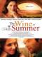Hương Rượu Ngày Hè - The Wine Of Summer
