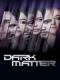 Vật Chất Bí Ẩn Phần 2 - Dark Matter Season 2