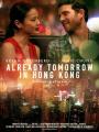 Lương Duyên Tiền Định - Already Tomorrow In Hong Kong