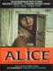 Alice Ở Xứ Sở Kì Dị - Alice