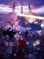 Fate/stay Night Movie - Heavens Feel: I Presage Flower
