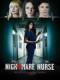 Ác Mộng Của Nữ Y Tá - Nightmare Nurse