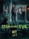 Stan Chống Quỷ Dữ Phần 2 - Stan Against Evil Season 2