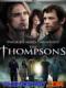 Cuộc Chiến Ma Cà Rồng - The Thompsons