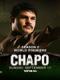 Trùm Ma Túy El Chapo 2 - El Chapo Season 2