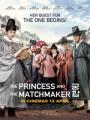 Công Chúa Và Chàng Mai - The Princess And The Matchmaker: Marital Harmony