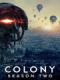 Thuộc Địa Phần 3 - Colony Season 3