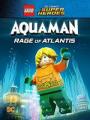 Liên Minh Công Lý - Lego Dc Comics Super Heroes: Aquaman Rage Of Atlantis