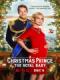 Hoàng Tử Giáng Sinh: Em Bé Hoàng Gia - A Christmas Prince: The Royal Baby