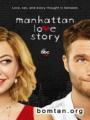 Chuyện Tình Ở Manhattan - Manhattan Love Story