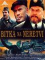 Trận Đánh Neretva - Battle Of Neretva