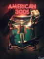 Những Vị Thần Nước Mỹ 2 - American Gods Season 2