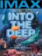Dưới Lòng Đại Dương - Into The Deep