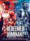 Những Kẻ Mạnh Nhất Trái Đất - The Redeemed And The Dominant: Fittest On Earth