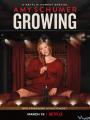 Câu Chuyện Lớn Lên - Amy Schumer: Growing
