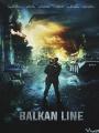 Chiến Dịch Balkan - The Balkan Line