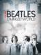 Beatles Đã Thay Đổi Thế Giới Như Thế Nào - How The Beatles Changed The World