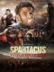 Spartacus Phần 3: Cuộc Chiến Nô Lệ - Spartacus Season 3: War Of The Damned