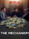 Tham Nhũng Phần 2 - The Mechanism Season 2