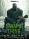 Quái Vật Đầm Lầy Phần 1 - Swamp Thing Season 1