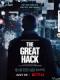 Cuộc Tấn Công Vĩ Đại - The Great Hack
