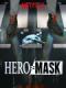 Hero Mask - ヒーローマスク