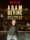 Khoảnh Khắc Tuyệt Vời Nhất - Adam Devine: Best Time Of Our Lives