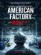 Nhà Máy Mỹ - American Factory