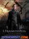 Chiến Binh Frankenstein - I Am Frankenstein