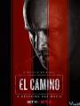 Tập Làm Người Xấu - El Camino: A Breaking Bad Movie