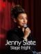 Nỗi Sợ Sân Khấu - Jenny Slate: Stage Fright