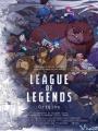 Liên Minh Huyền Thoại: Khởi Nguồn - League Of Legends: Origins