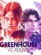 Học Viện Greenhouse Phần 3 - Greenhouse Academy Season 3