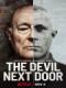 Ác Quỷ Nhà Kế Bê - The Devil Next Door