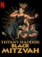 Cô Nàng Do Thái Da Đen - Tiffany Haddish: Black Mitzvah