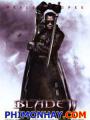 Săn Quỷ 2 - Blade 2