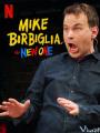 Một Chương Mới - Mike Birbiglia: The New One