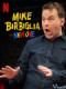 Một Chương Mới - Mike Birbiglia: The New One