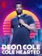 Deon Cole: Lạnh Lùng - Deon Cole: Cole Hearted