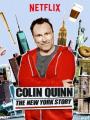 Chuyện New York - Colin Quinn: The New York Story