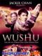 Tinh Hoa Quyền Thuật - Jackie Chan Presents: Wushu