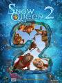 Nữ Hoàng Tuyết 2 - The Snow Queen 2